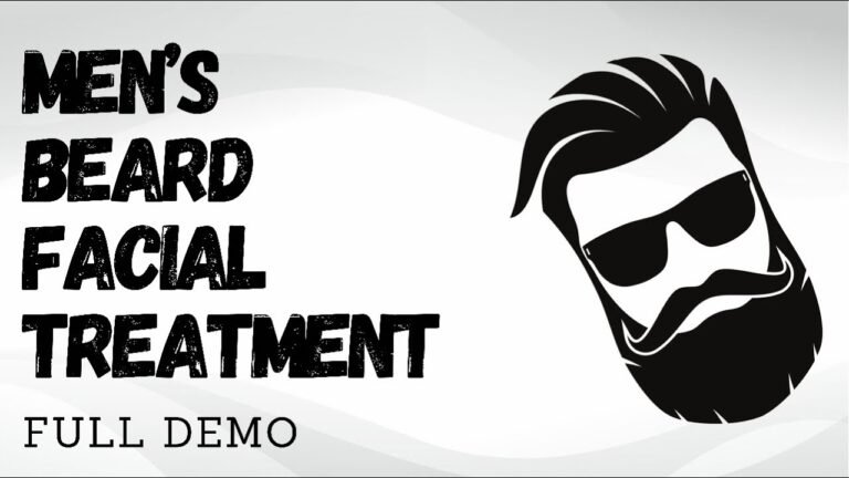 Men's Beard Facial Treatment | Full Demo