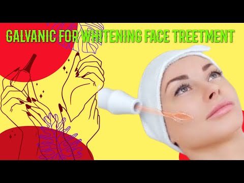 Galvanic for whitening face treatment galvanic facial galvanic treatment galvanic facial machine 👩‍🎤