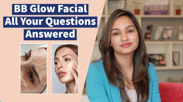 Getting A BB Glow Facial Treatment? | All your BB GLOW Questions Answered | Dr. Jyoti Gupta #Facial