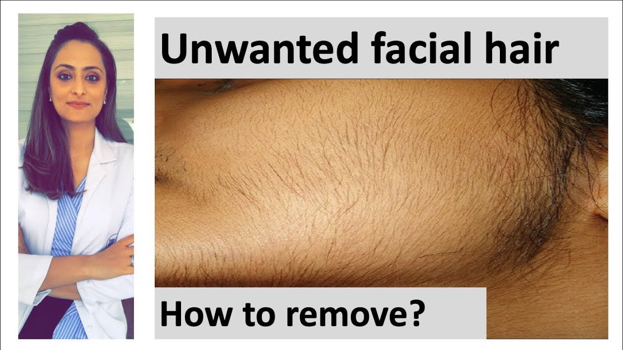 How To Remove Facial Hair Unwanted Facial Hair Causestreatmentdermatologist Dr Aanchal