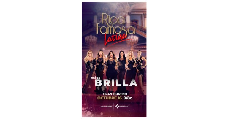 The Ladies Are Back! EstrellaTV Hit Reality Series Rica Famosa Latina Returns for a New Season
