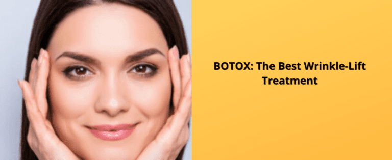 BOTOX: The Best Wrinkle-Lift Treatment￼